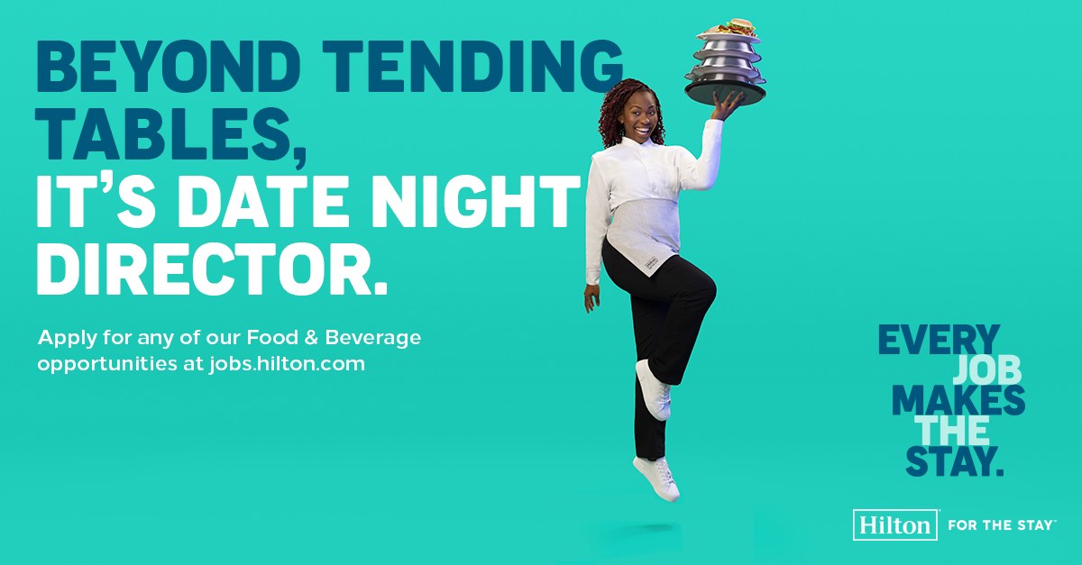 Hilton recruitment ad: Beyond tending tables, it&rsquo;s date night director